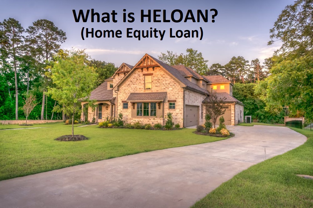 What is a HELOAN?